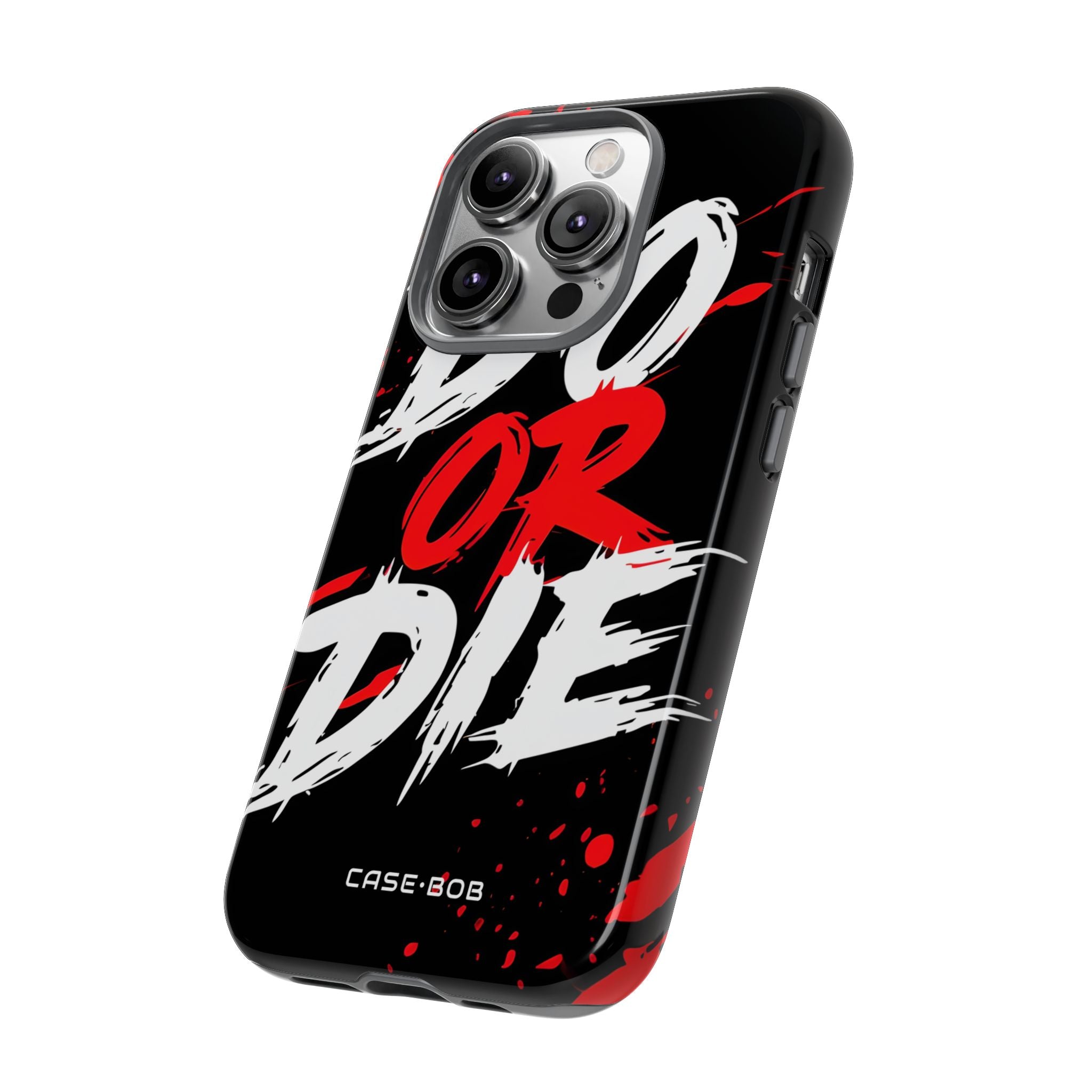 Do Or Die Splatter iPhone 14 Pro Case - Tough