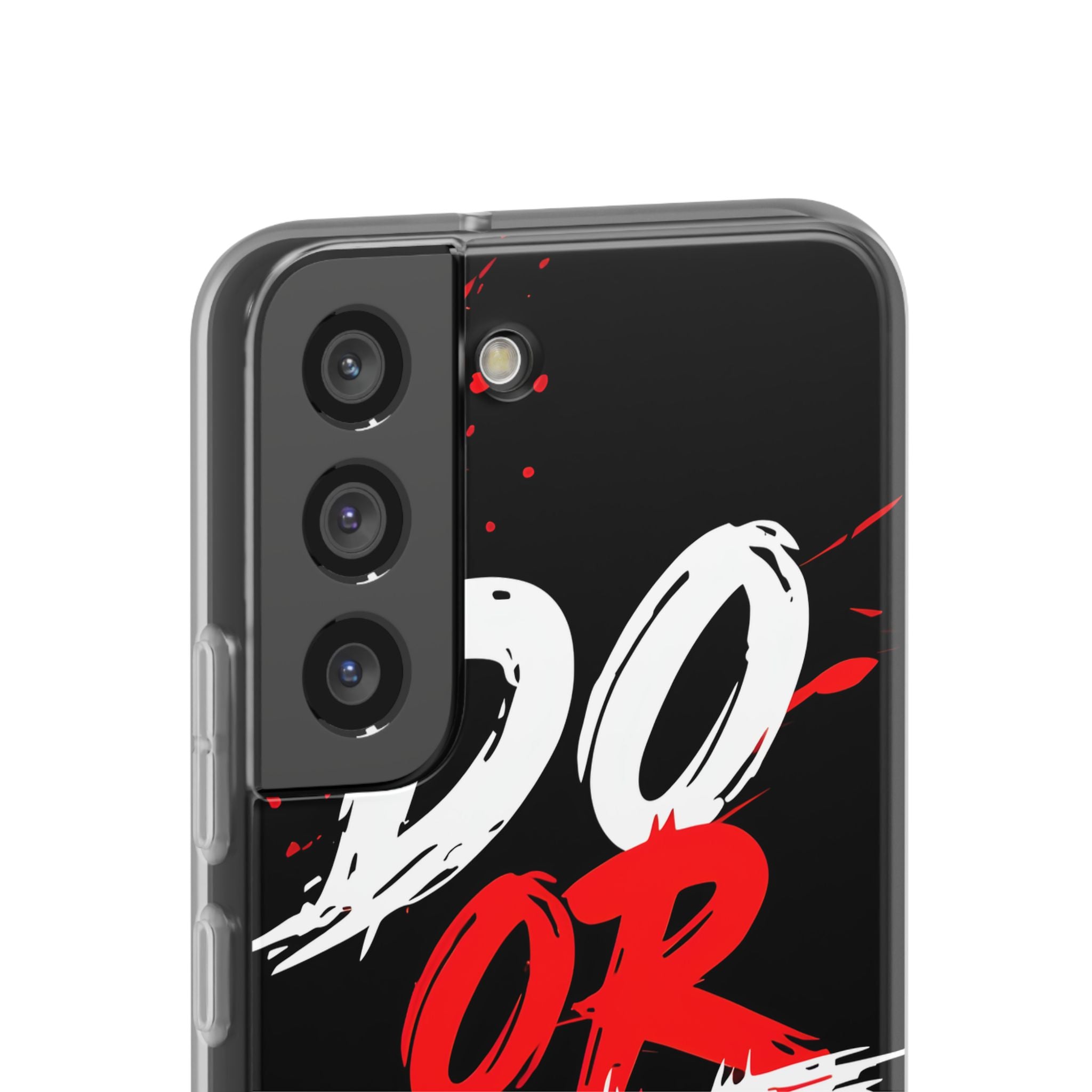 Do Or Die Splatter Samsung S22 - Soft