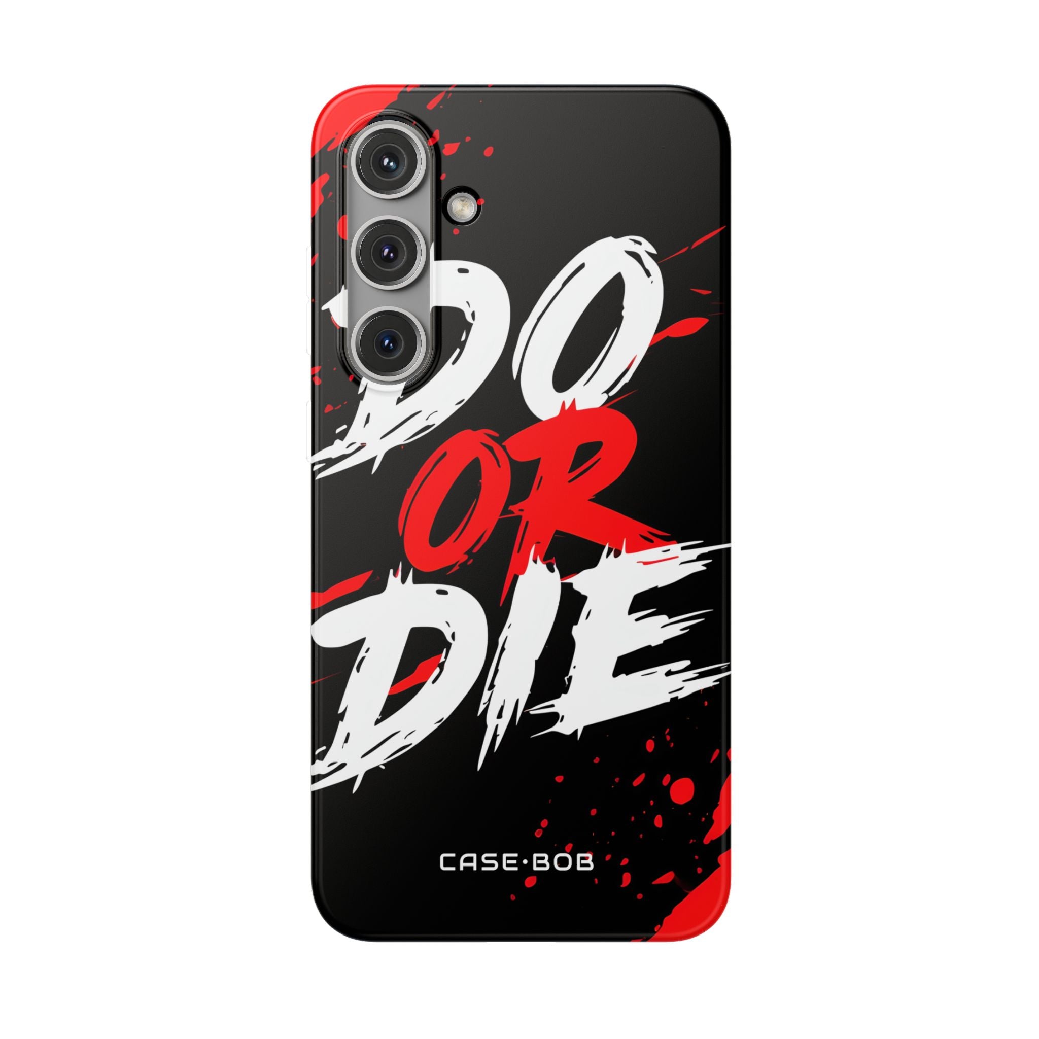 Do Or Die Splatter Samsung S24 Plus Case - Soft