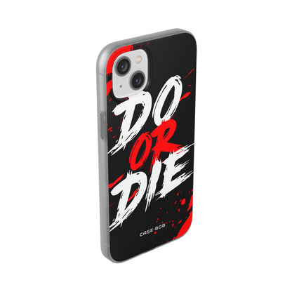 Do Or Die Splatter iPhone 14 Plus Case - Soft