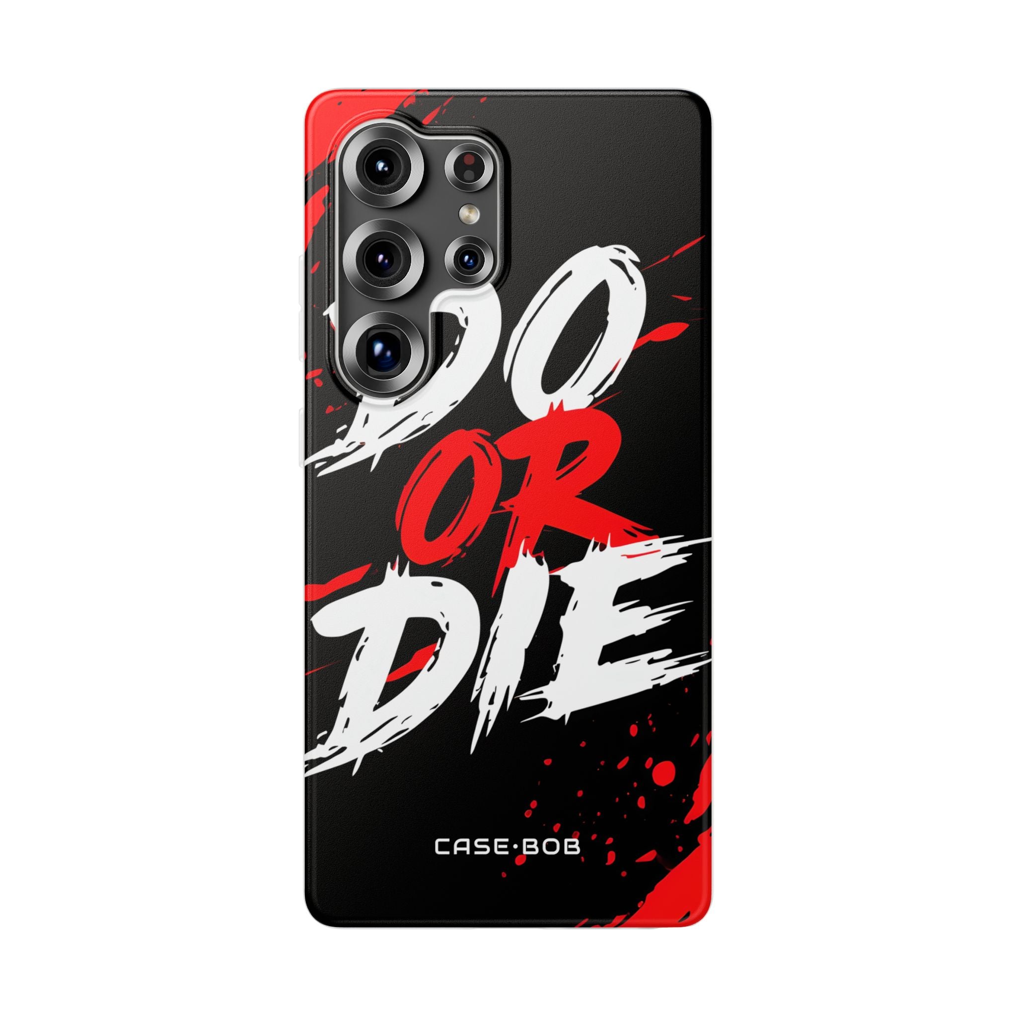 Do Or Die Splatter Samsung S25 Ultra Cover - Blød